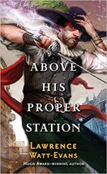 Above His Proper Station