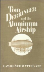 Tom Derringer and the Aluminum Airship