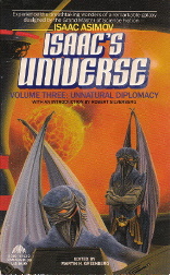 Isaac's Universe Vol. 3:  Unnatural Diplomacy