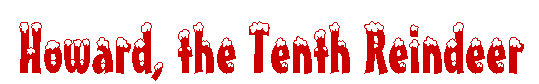 Howard the Tenth Reindeer logo