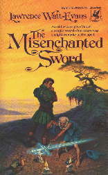 Cover of THE MISENCHANTED SWORD