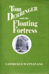 Tom Derringer and the Floating Fortress